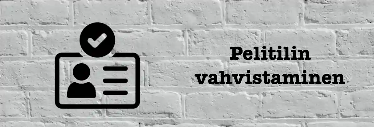 pelitilin-vahvistaminen